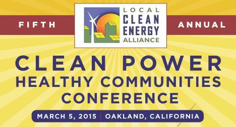 Banner for the fifth annual clean power, healthy communities conference on march 5, 2015, in oakland, california, featuring a colorful graphic of a cityscape and sun.